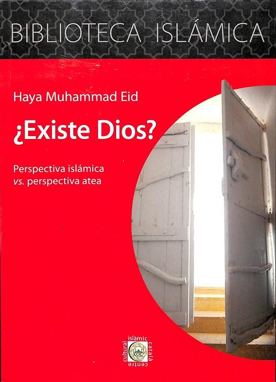 ¿EXISTE DIOS? PERSPECTIVA ISLÁMICA VS.PERSPECTIVA ATEA | HAYA MUHAMMAD EID