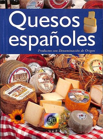 QUESOS ESPAÑOLES - PRODUCTOS CON DENOMINACIÓN DE ORIGEN