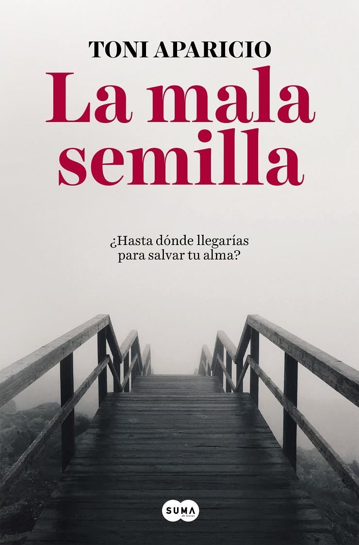 LA MALA SEMILLA | 9788491291992 | APARICIO, TONI