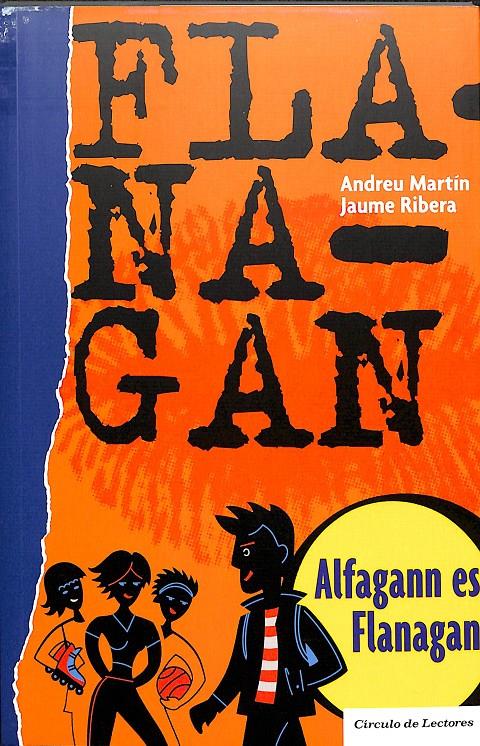 ALFAGANN ES FLANAGAN | ANDREU MARTIN/JAUME RIBERA
