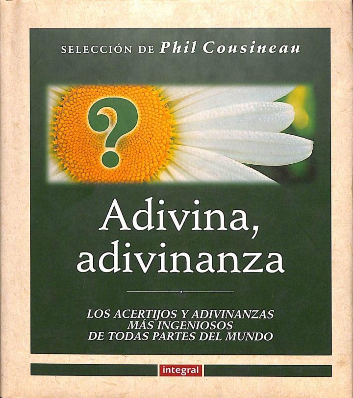 ADIVINA ADIVINANZA | 9788479013943 | PHIL COUSINEAU