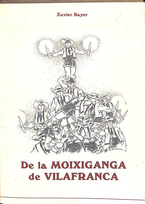 DE LA MOIXIGANGA DE VILAFRANCA (CATALÁN) | XAVIER BAYER