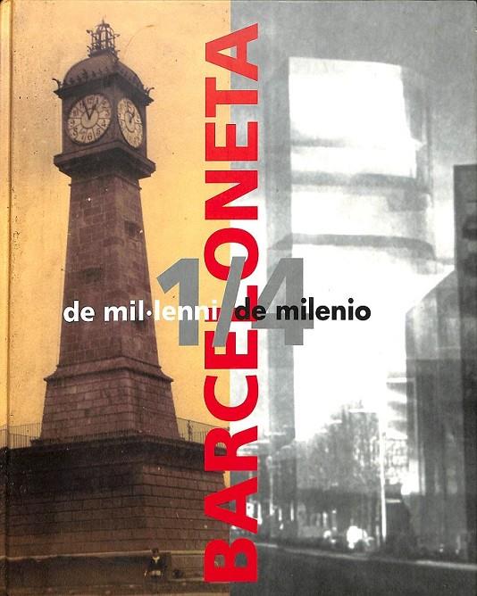 BARCELONETA 1/4 DE MILENIO  | 9788493211493 | FUSTER SOBREPERA, JOAN