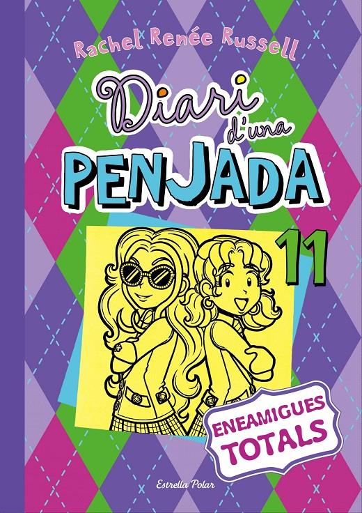 DIARI D UNA PENJADA 11. ENEAMIGUES TOTALS (CATALÁN) | 9788491372806 | RUSSELL, RACHEL RENÉE