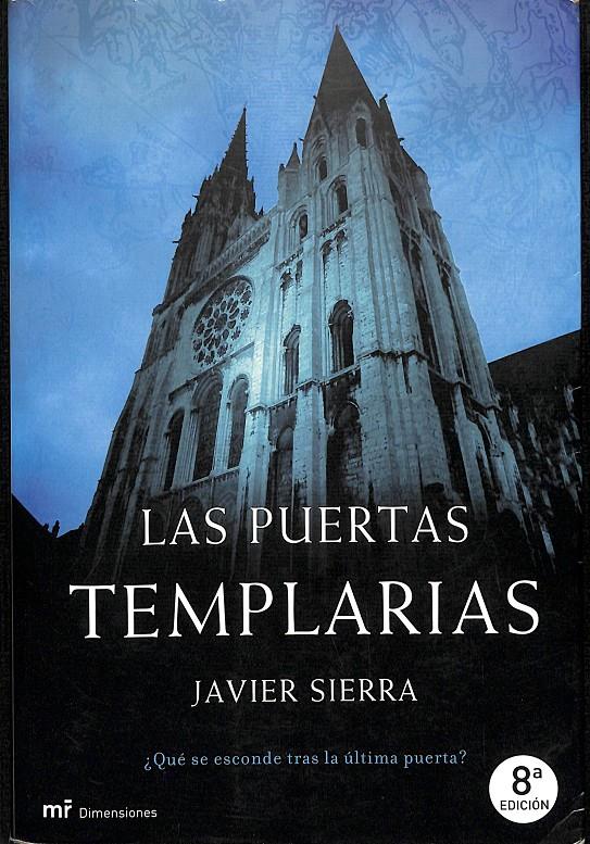 LAS PUERTAS TEMPLARIAS | JAVIER SIERRA