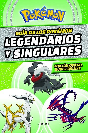 POKÉMON - GUÍA DE LOS POKÉMON LEGENDARIOS Y SINGULARES | THE POKÉMON COMPANY