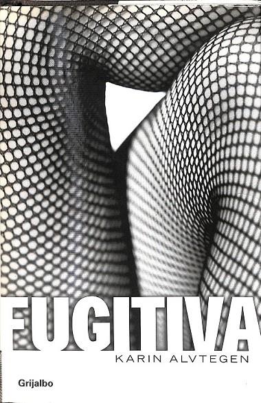 FUGITIVA | 9788425337789 | ALVTEGEN, KARIN