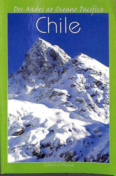 CHILE DOS ANDES  OCEANO PACIFICO  (PORTUGUES) | 9789567136629 | V.V.A