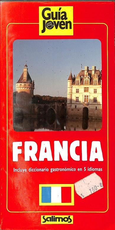 FRANCIA | 9788486211257 | VV.AA.                                            SALIMOS EDITORA