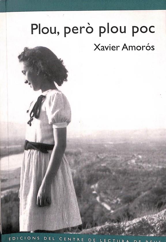 PLOU, PERÒ PLOU POC (CATALÁN) | XAVIER AMORÓS