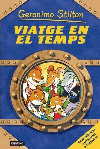 VIATGE EN EL TEMPS (CATALÁN) | STILTON, GERONIMO