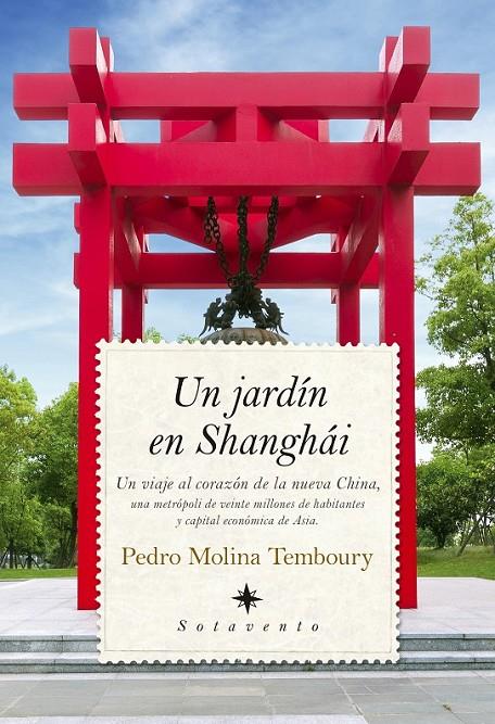 UN JARDÍN EN SHANGHAI | 9788416776061 | MOLINA TEMBOURY, PEDRO