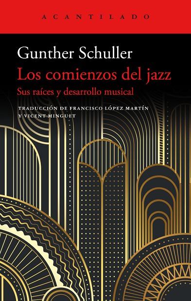 LOS COMIENZOS DEL JAZZ | SCHULLER, GUNTHER