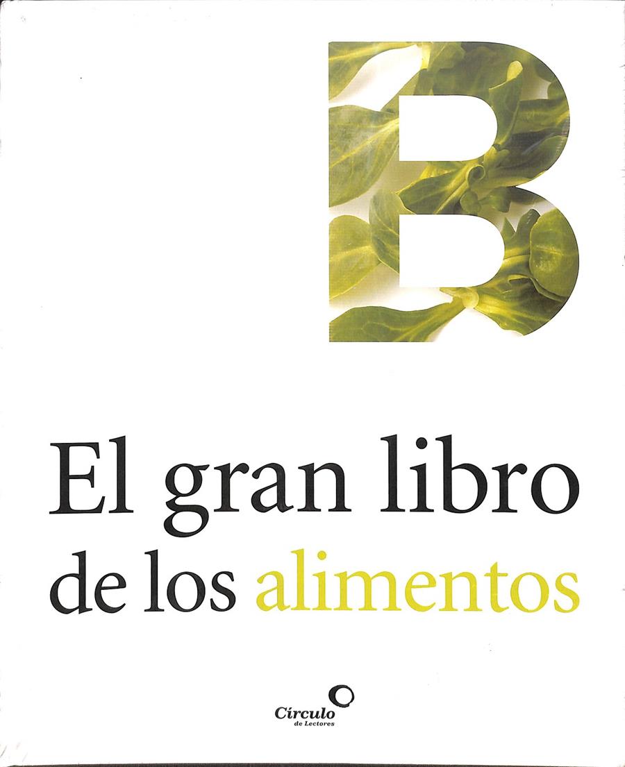 EL GRAN LIBRO DE LOS ALIMENTOS - PRECINTADO | 9788467217087 | V.V.A