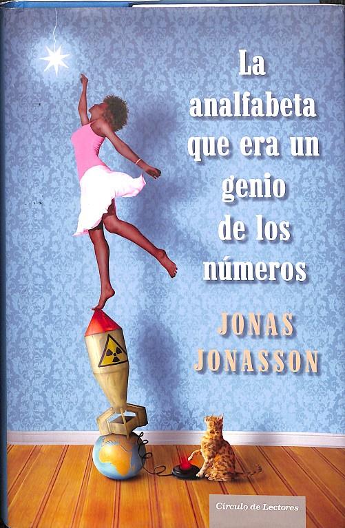 LA ANALFABETA QUE ERA UN GENIO DE LOS NÚMEROS | JONAS JONASSON