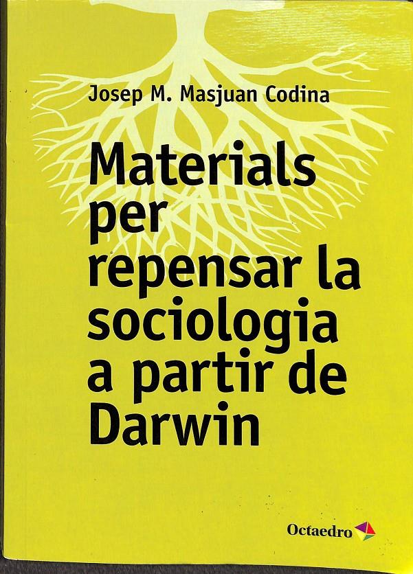 MATERIALS PER REPENSAR LA SOCIOLOGIA A PARTIR DE DARWIN | 9788499219141 | MASJUAN CODINA, JOSEP MARIA