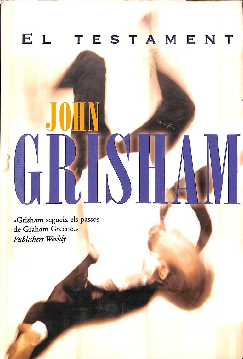 EL TESTAMENT - (CATALÁN) | 9788466605816 | GRISHAM, JOHN