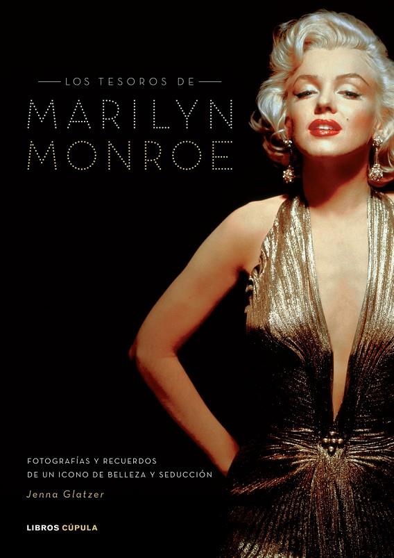 LOS TESOROS DE MARILYN MONROE | GLATZER, JENNA