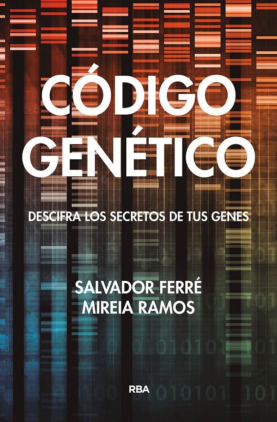 CÓDIGO GENÉTICO | FERRÉ, SALVADOR/RAMOS, MIREIA