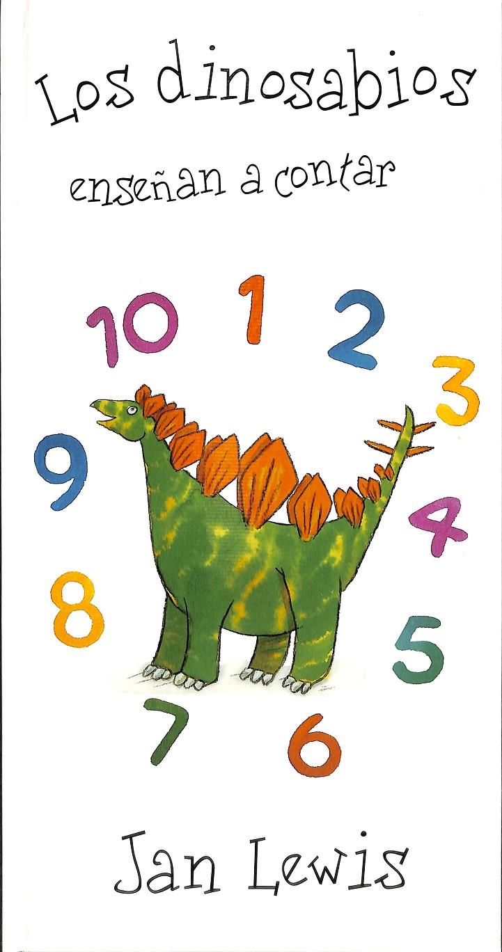 LOS DINOSAURIOS ENSEÑAN A CONTAR | 9788422689287 | JAN LEWIS