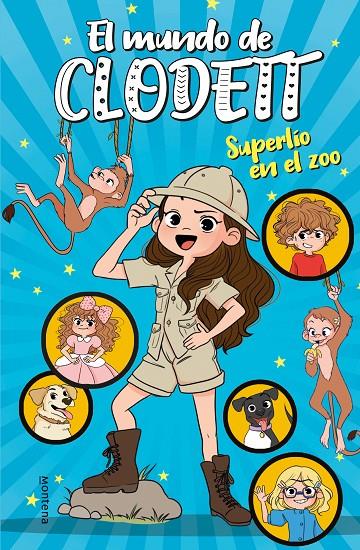 EL MUNDO DE CLODETT - SUPERLÍO EN EL ZOO Nº 3 | 9788417922382 | CLODETT,