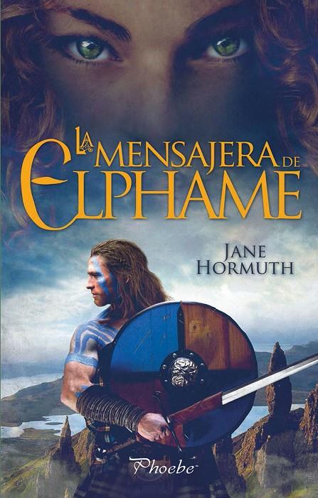 LA MENSAJERA DE ELPHAME | HORMUTH, JANE