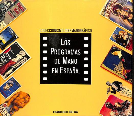 LOS PROGRAMAS DE MANO EN ESPAÑA | FRANCISCO BAENA