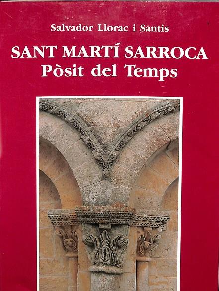 SANT MARTÍ SARROCA - PÒSIT DEL TEMPS (CATALÁN) | SALVADOR LLORAC I SANTIS