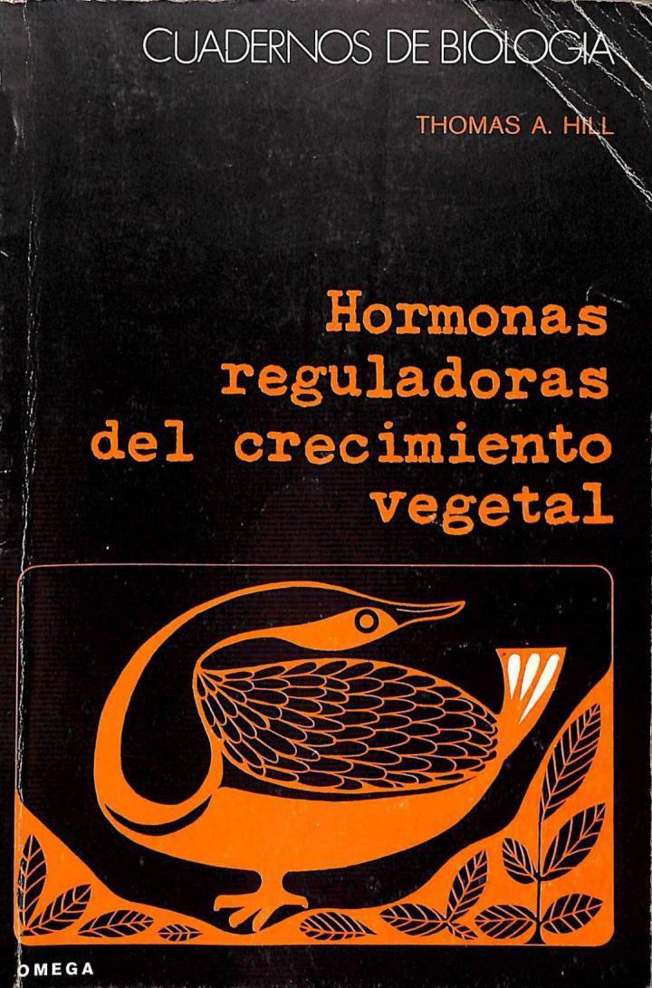 HORMONAS REGULADORAS DEL CRECIMIENTO VEGETAL | 9788428204675 | THOMAS. A. HILL