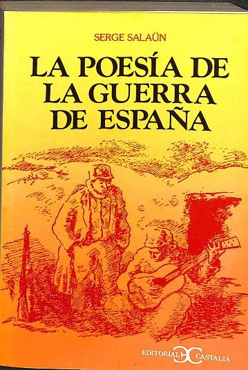 LA POESÍA DE LA GUERRA DE ESPAÑA | SERGE SALAUN