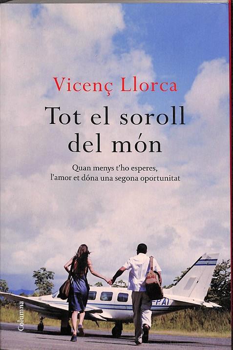 TOT EL SOROLL DEL MÓN (CATALÁN) | LLORCA BERROCAL, VICENÇ