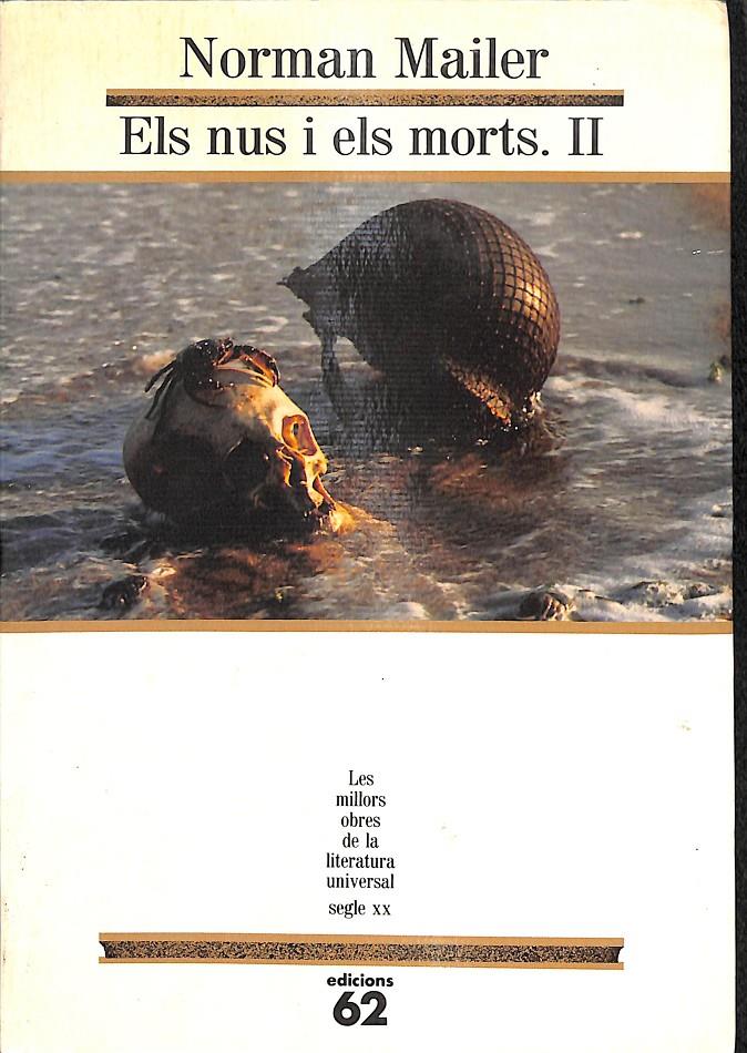 ELS NUS I ELS MORTS II -  61/2 - (LES MILLORS OBRES DE LA LITERATURA UNIVERSAL) (CATALÁN) | 9788429733754 | NORMAN MAILER
