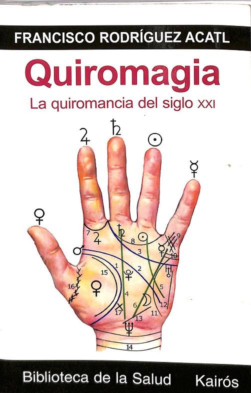 QUIROMAGIA | RODRÍGUEZ RÍOS, FRANCISCO