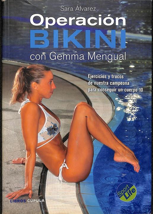 OPERACIÓN BIKINI CON GEMMA MENGUAL | 9788448047931 | ÁLVAREZ, SARA