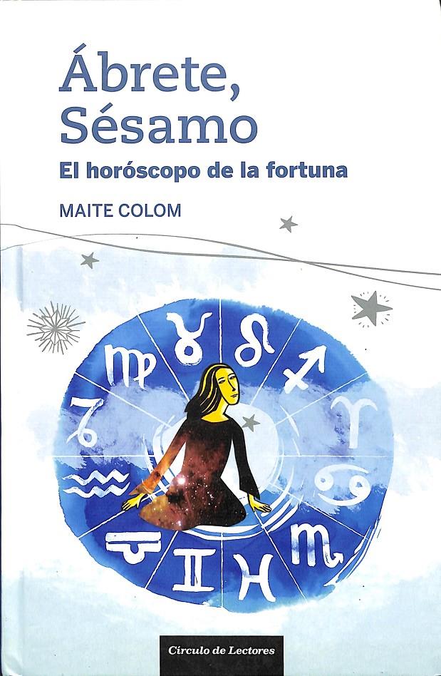 ÁBRETE, SÉSAMO - EL HORÓSCOPO DE LA FORTUNA | 9788467262292 | MAITE COLOM