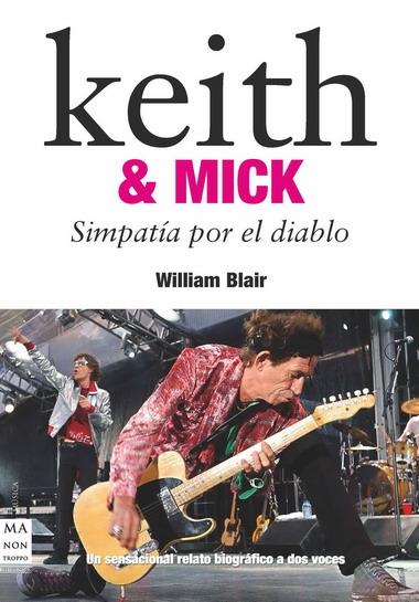 KEITH & MICK  | 9788496924994 | BLAIR, WILLIAM