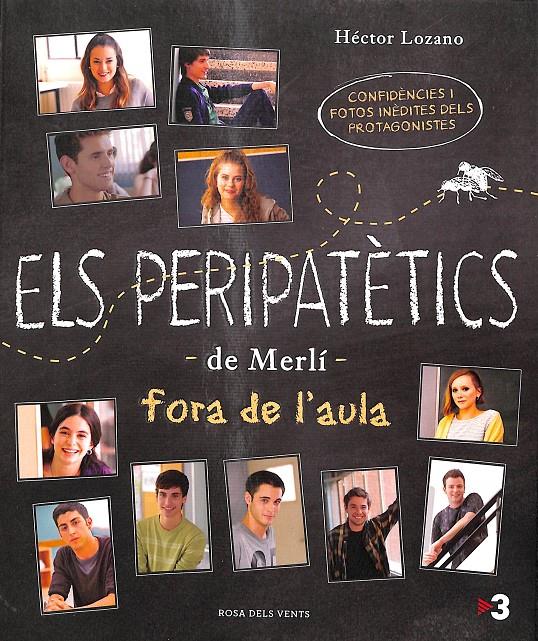 ELS PERIPATÈTICS DE MERLÍ FORA DE L'AULA (CATALÁN) | 9788416930142 | LOZANO, HÉCTOR