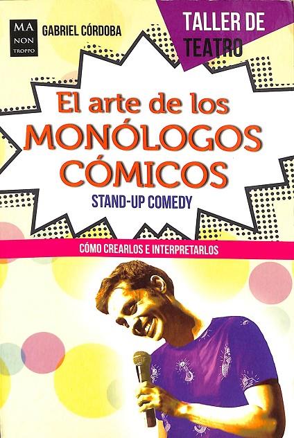 EL ARTE DE LOS MONOLOGOS COMICS. STAND-UP COMEDY | GABRIEL CORDOBA 