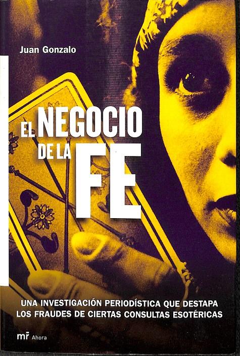 EL NEGOCIO DE LA FE | 9788427030817 | GONZALO, JUAN