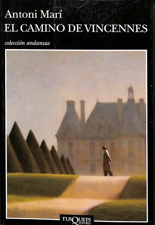 EL CAMINO DE VINCENNES | MARI MUÑOZ, ANTONIO