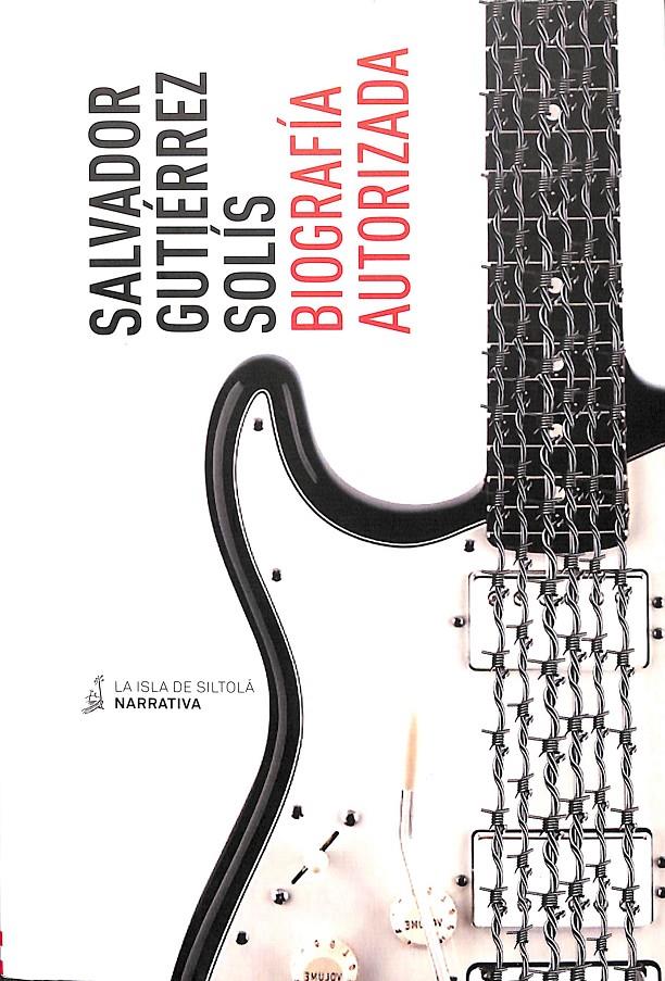 BIOGRAFÍA AUTORIZADA | 9788416469734 | GUITIÉRREZ SOLÍS, SALVADOR
