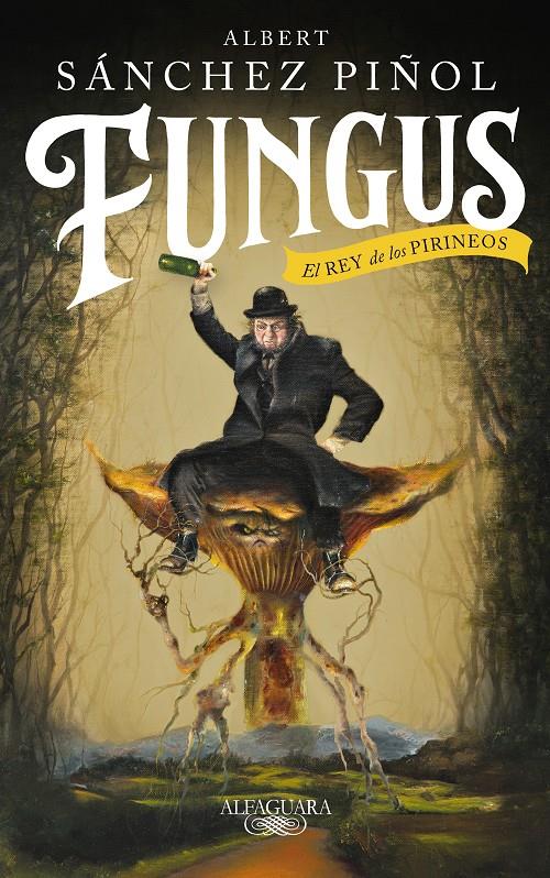 FUNGUS | SÁNCHEZ PIÑOL, ALBERT