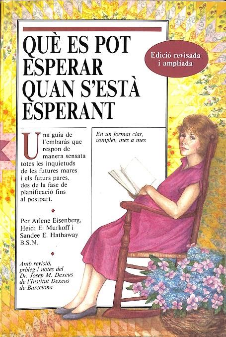 QUE ES POT ESPERAR QUAN S'ESTA ESPERANT (CATALÁN) | 9788486193607 | EISENBERG, ARLENE-HEIDI-SANDEE