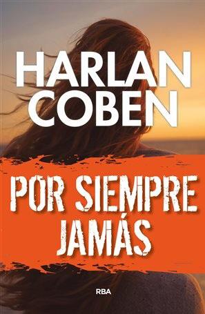 POR SIEMPRE JAMÁS | 9788490568019 | COBEN HARLAN