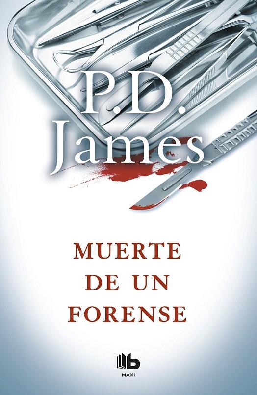 MUERTE DE UN FORENSE (ADAM DALGLIESH 6) | 9788490704042 | P.D. JAMES