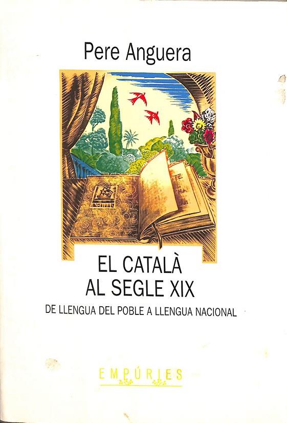 EL CATALÀ AL SEGLE XIX. (CATALÁN) | ANGUERA NOLLA, PERE