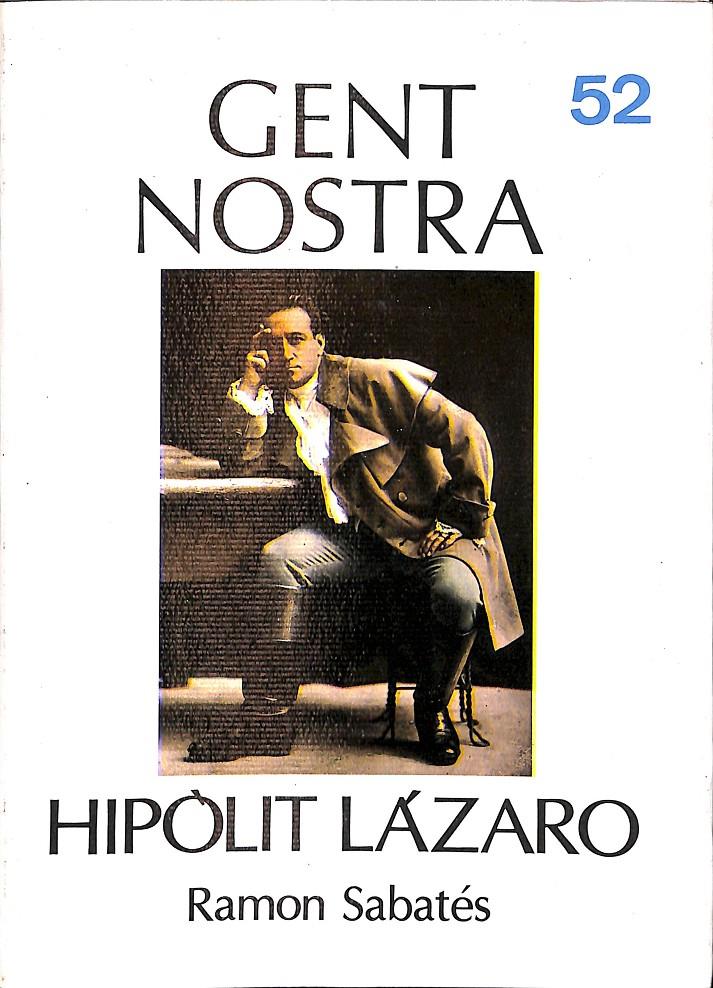 HIPÒLIT LÁZARO Nº 52 GENT NOSTRA  (CATALÁN) | RAMON SABATÉS