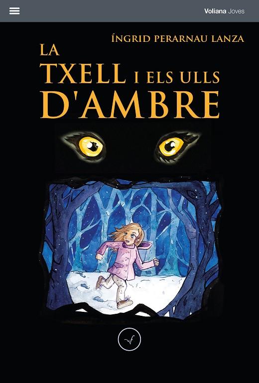 LA TXELL I ELS ULLS D'AMBRE (CATALÁN) | PERARNAU LANZA, ÍNGRID