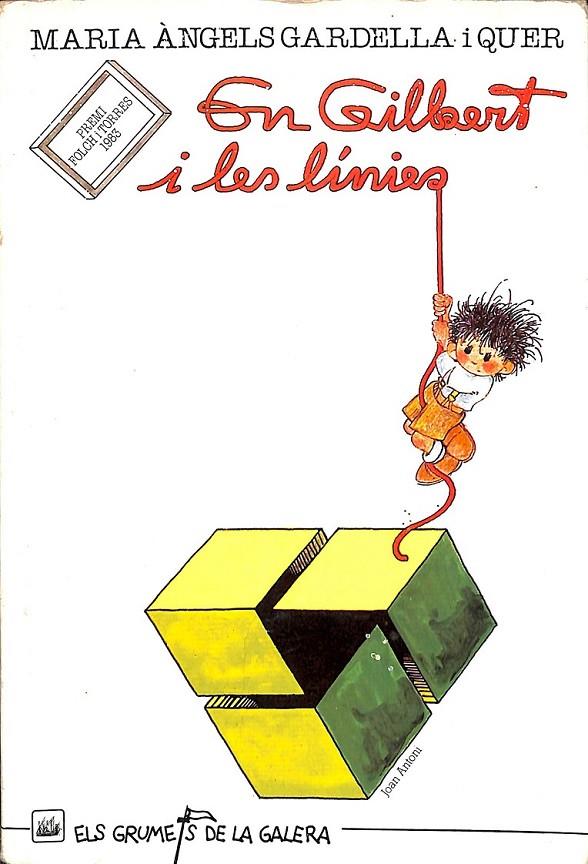 EN GILBERT I LES LÍNIES (CATALÁN) | 9788424672283 | GARDELLA, MARIA ÀNGELS