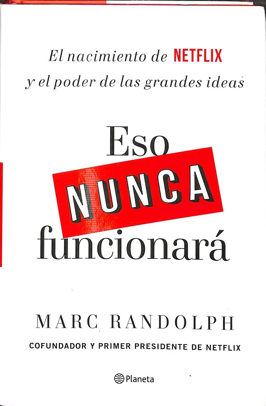 ESO NUNCA FUNCIONARÁ | 9788408214335 | RANDOLPH, MARC
